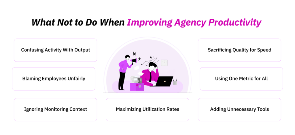 What Not to Do When Trying to Improve Marketing Agency Productivity?
